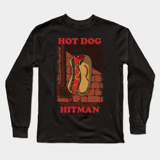 Hot dog hitman Long Sleeve T-Shirt